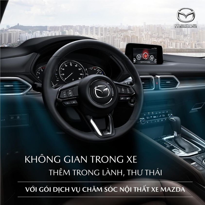 Không gian trong lành, thư thái với gói dịch vụ chăm sóc nội thất xe Mazda