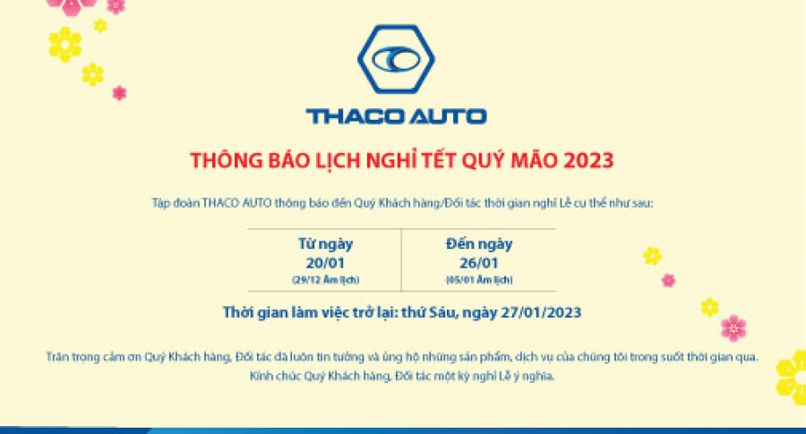 THACO AUTO THÔNG BÁO LỊCH NGHỈ TẾT NGUYÊN ĐÁN 2023